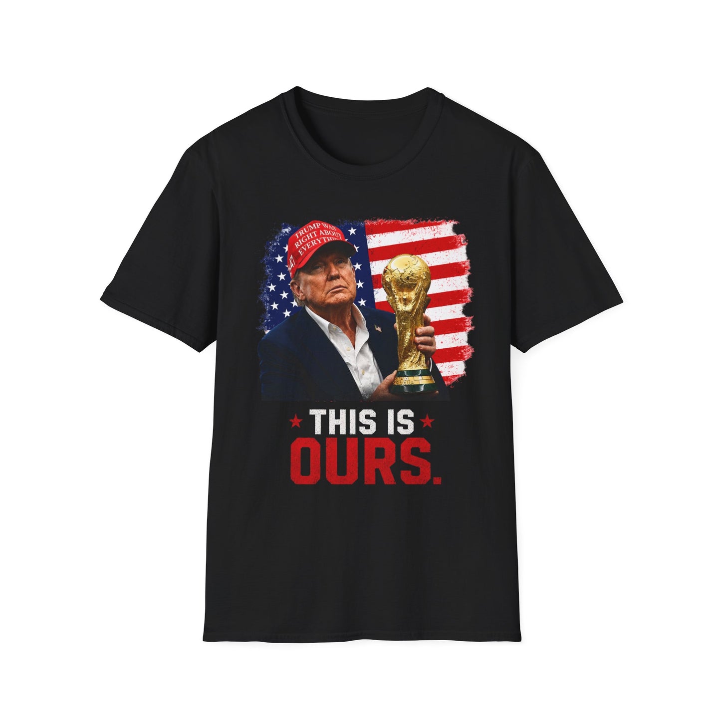 Trump "This Is Ours" T-Shirt